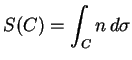 $\displaystyle S(C)=\int_{C}n d\sigma$