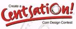 Create A Centsation - Coin Design Contest
